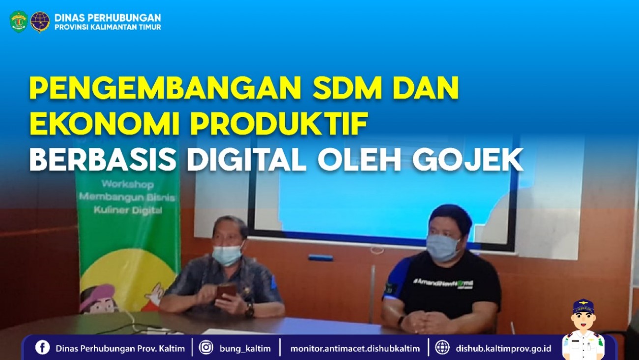 Fasilitasi Pengembangan SDM dan Ekonomi Kreatif berbasis Digital oleh Gojek