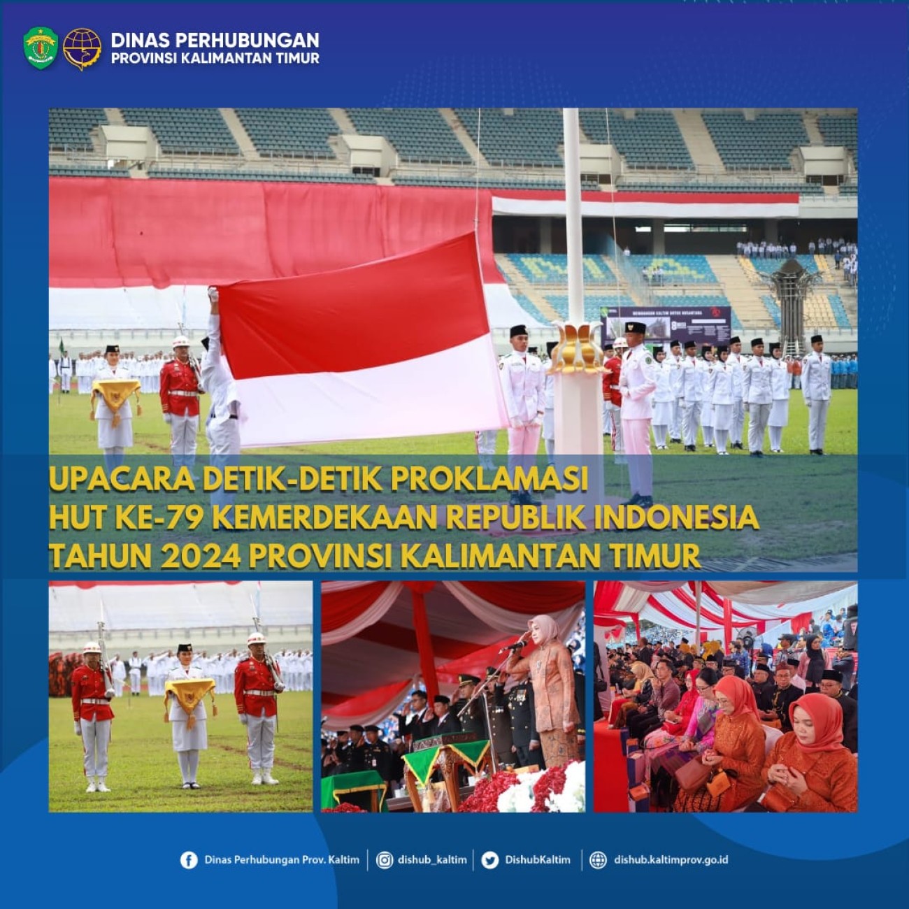 Upacara Detik-detik Proklamasi HUT Ke - 79 Kemerdekaan Republik Indonesia Tahun 2024 Provinsi Kalimantan Timur