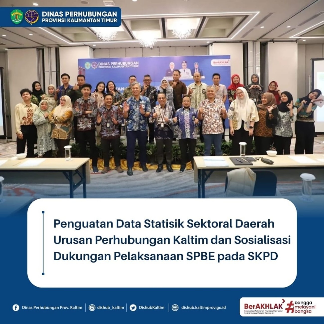 Penguatan Data Statisik Sektoral Daerah Urusan Perhubungan Kaltim dan Sosialisasi Dukungan Pelaksanaan SPBE pada SKPD