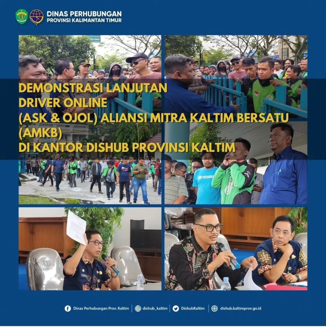 Demonstrasi Lanjutan Driver Online (ASK & OJOL) Aliansi Mitra Kaltim Bersatu (AMKB) di Kantor Dinas Perhubungan Provinsi Kaltim