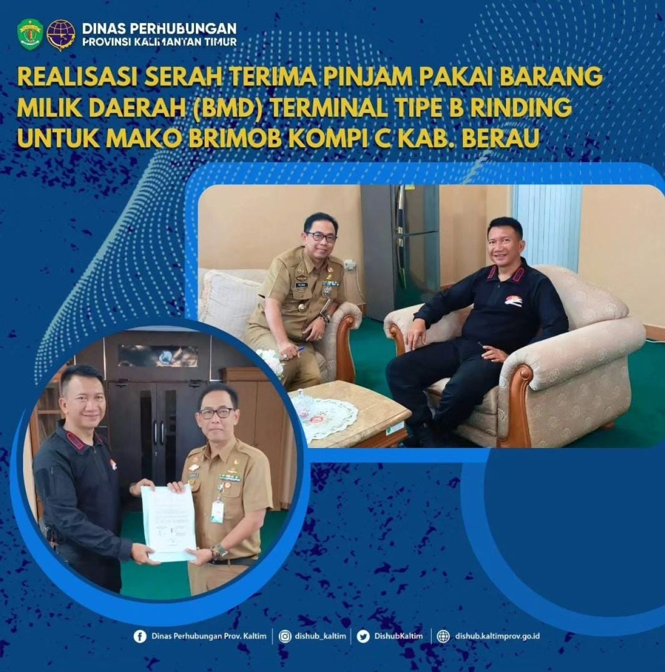 Realisasi Serah Terima Pinjam Pakai Barang Milik Daerah (BMD) Terminal Tipe B Rinding untuk Mako Brimob Kompi C Kab. Berau