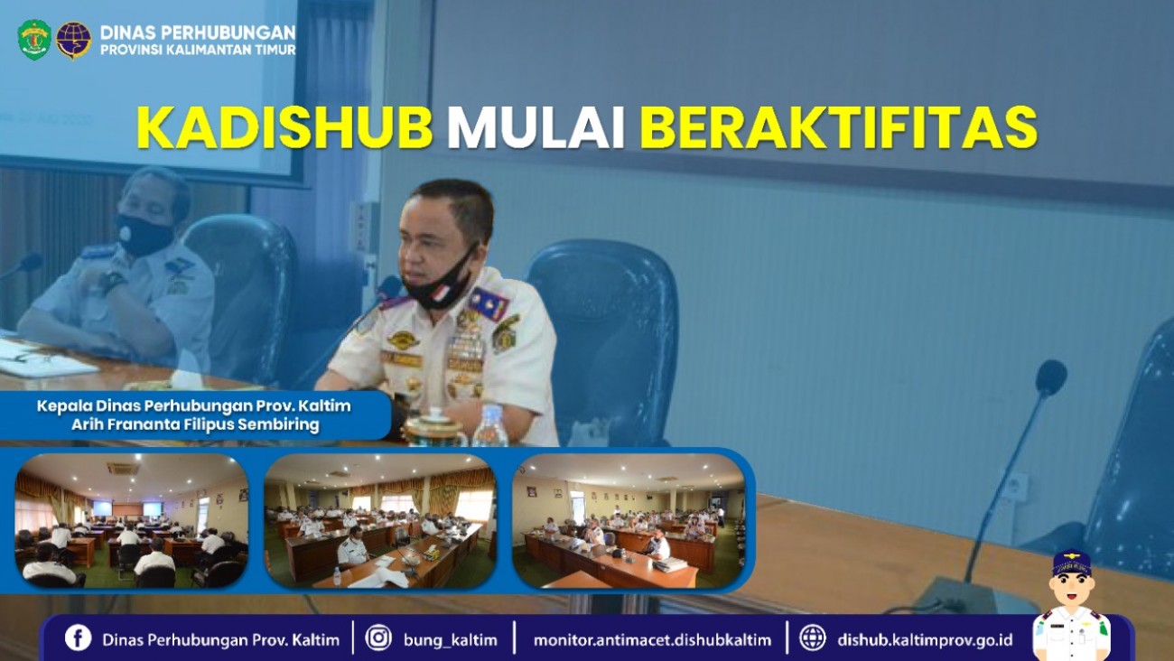 Kadishub Mulai Beraktifitas.