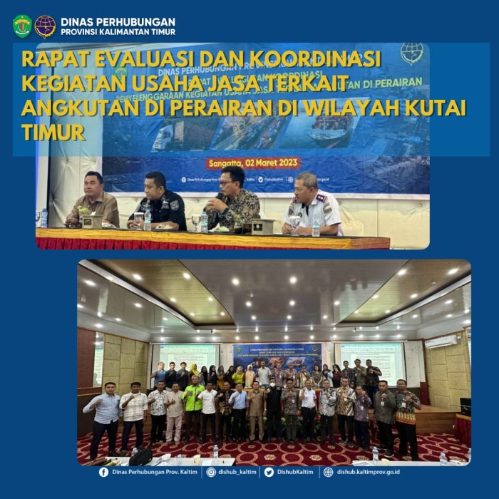 RAPAT EVALUASI DAN KOORDINASI KEGIATAN USAHA JASA TERKAIT ANGKUTAN DI PERAIRAN DI WILAYAH KUTAI TIMUR