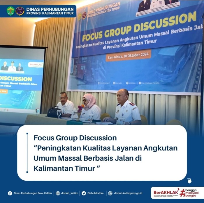 Focus Group Discussion Peningkatan Kualitas Layanan Angkutan Umum Massal Berbasis Jalan di Kalimantan Timur 