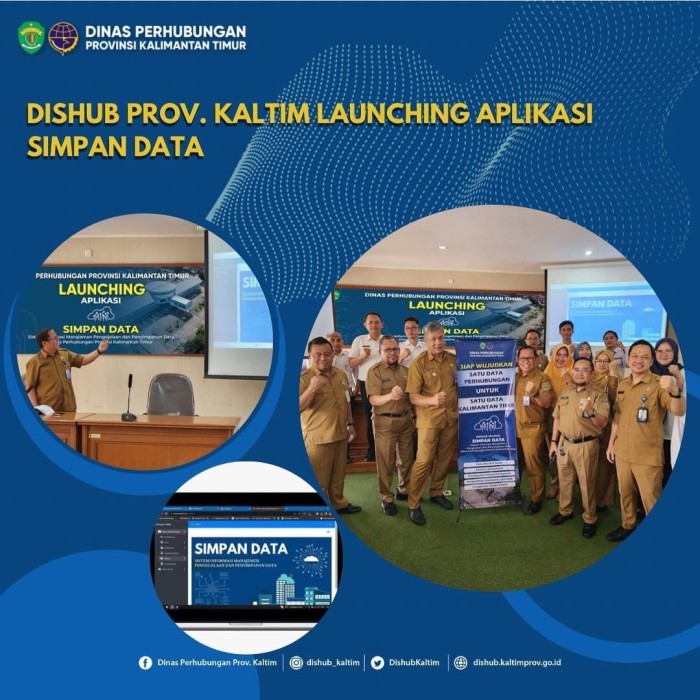 Dishub Prov. Kaltim Launching Aplikasi Sistem Informasi Manajemen Pengelolaan dan Penyimpanan Data (SIMPAN DATA)