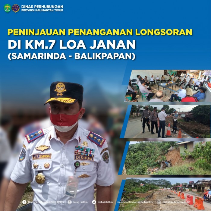 Peninjauan Penanganan Longsoran di KM.7 Loa Janan (Samarinda-Balikpapan)