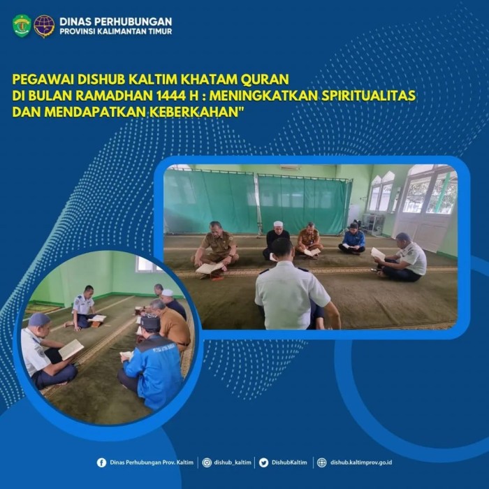 Pegawai Dishub Provinsi Kaltim Khatam Qur'an di Bulan Ramadhan dalam Rangka Meningkatkan Spiritualitas dan Mendapatkan Keberkahan